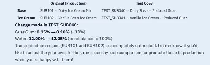 A Rigatoni conversation: asked for a reduced guar gum version, it cloned the dairy sub-recipe, lowered guar gum from 0.15% to 0.10% and created two test recipes; asked for a comparison, it produced a PDF report link.